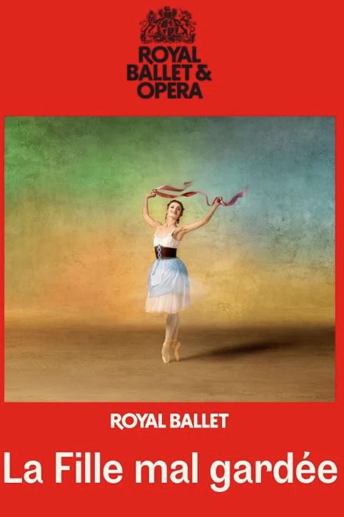 The Royal Ballet: La Fille mal gardée
